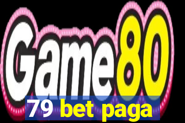 79 bet paga